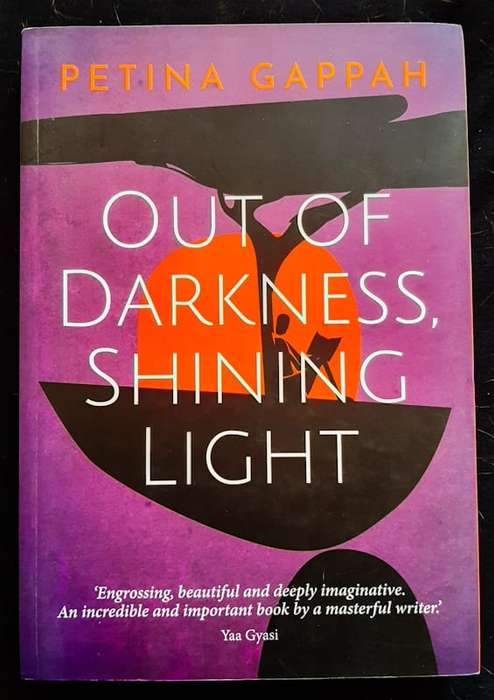 Gappah, Petina - Out Of Darkness, Shining Light (Petina Gappah)