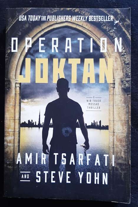 Operation Joktan (Nir Tavor Mossad #1) (Amir Tsarfati, Steve Yohn)