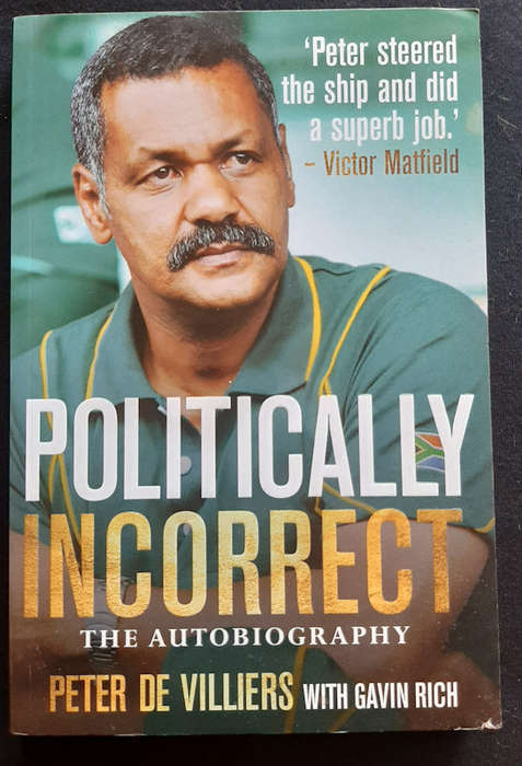 Villiers, Peter De - Politically Incorrect - The Autobiography (Peter De Villiers)