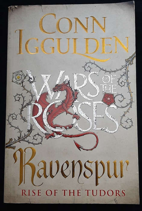 Iggulden, Conn - Ravenspur: Rise Of The Tudors (Wars Of The Roses #4) (Conn Iggulden)