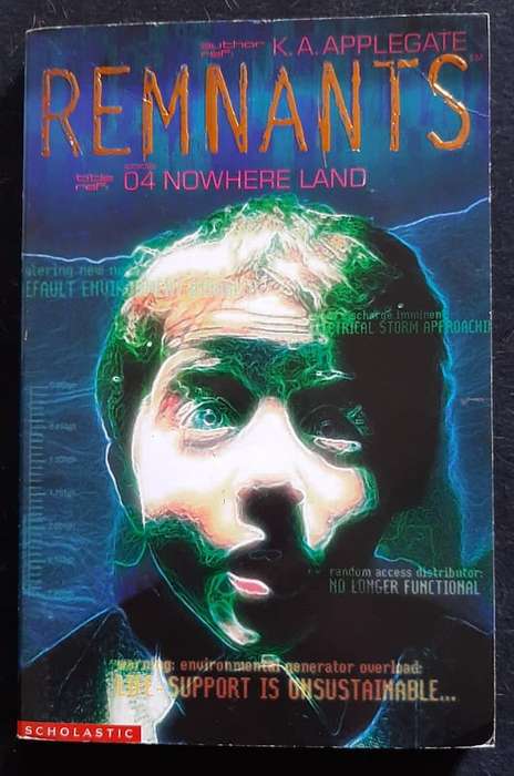 Applegate, K.A. - Nowhere Land (Remnants #4) (K.A. Applegate)
