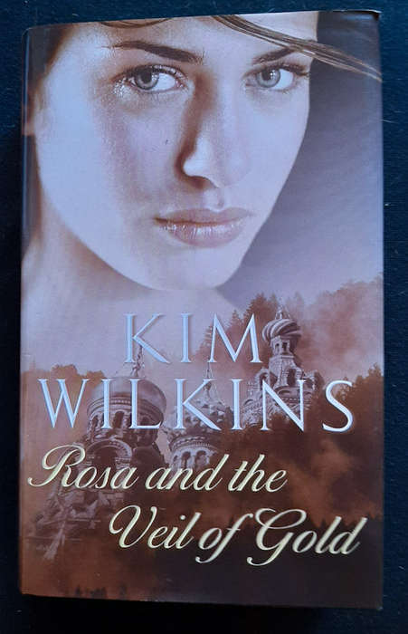 Wilkins, Kim - Rosa And The Veil Of Gold (Europa #3) (Kim Wilkins)