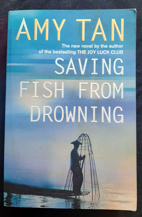 Tan, Amy - Saving Fish From Drowning (Amy Tan)