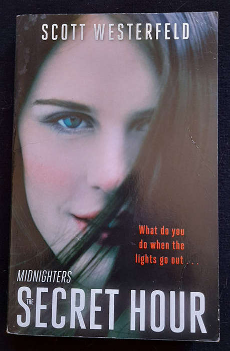Westerfeld, Scott - The Secret Hour (Midnighters #1) (Scott Westerfeld)