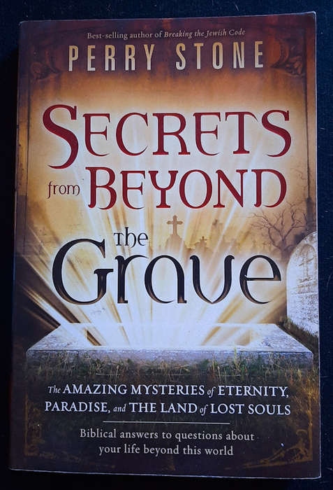 Stone, Perry - Secrets From Beyond The Grave (Perry Stone)