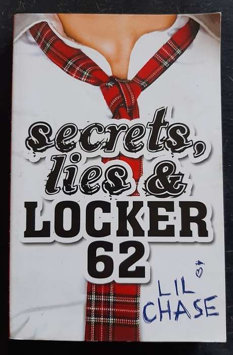 Chase, Lil - Secrets, Lies And Locker 62 (Lil Chase)