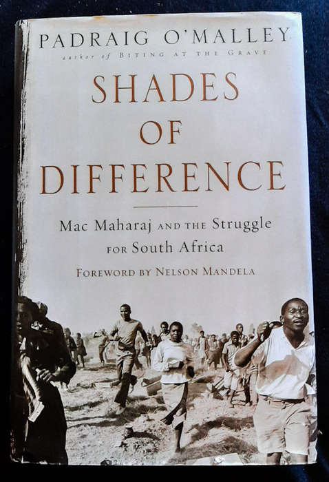 O'Malley, Padraig - Shades Of Difference: Mac Maharaj And The Struggle For South Africa (Padraig ...