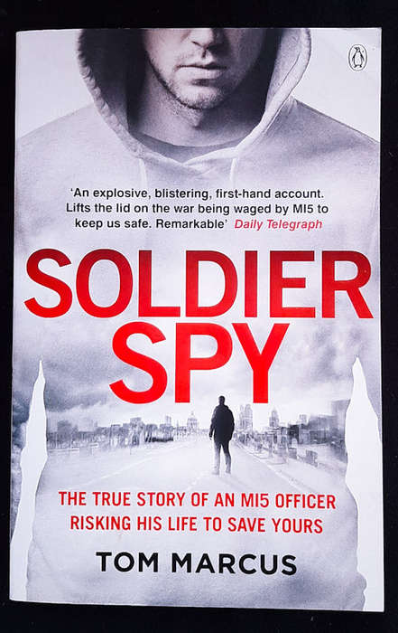Marcus, Tom - Soldier Spy (Tom Marcus )
