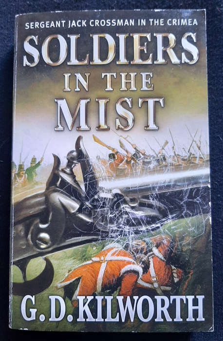 Kilworth, Garry - Soldiers In The Mist (Sergeant Jack Crossman #3) (Garry Kilworth)