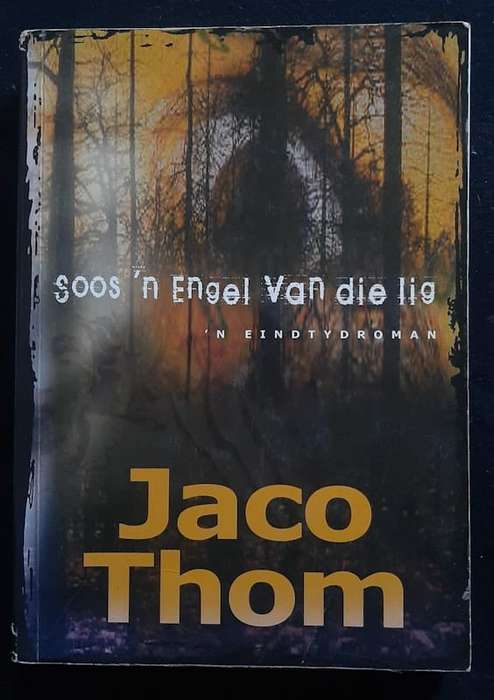 Thom, Jaco - Soos 'N Engel Van Die Lig (Jaco Thom)