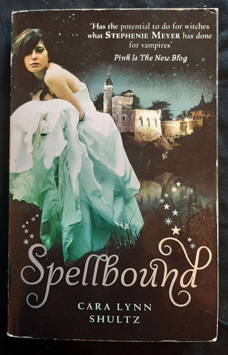 Schultz, Cara Lynn - Spellbound (Spellbound #1) (Cara Lynn Schultz)