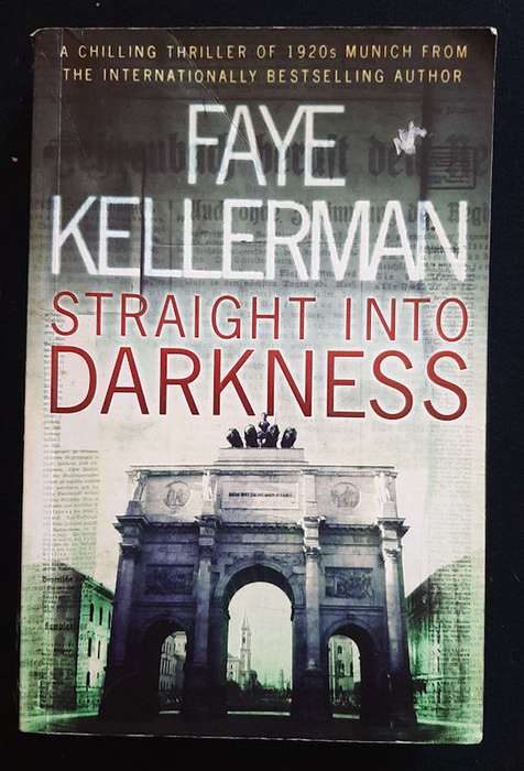 Straight into Darkness (Faye Kellerman)