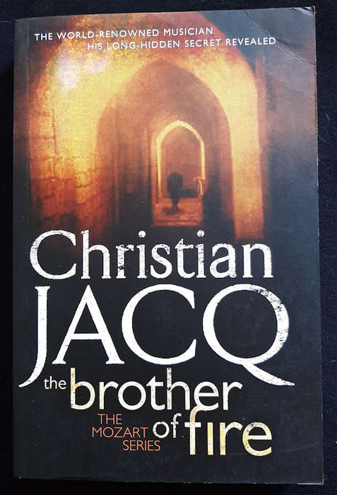 Jacq, Christian - The Brother Of Fire (Mozart #3) (Christian Jacq)