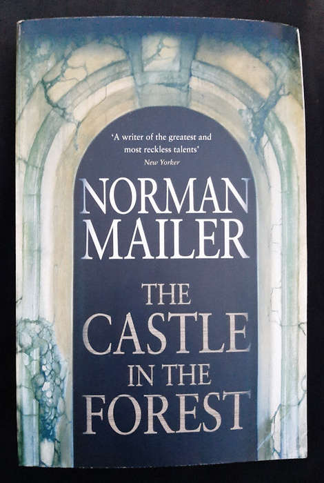 Mailer, Norman - The Castle In The Forest (Norman Mailer)