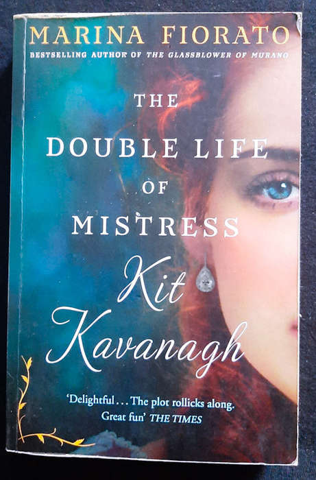Fiorato, Marina - The Double Life Of Mistress Kit Kavanagh (Marina Fiorato)