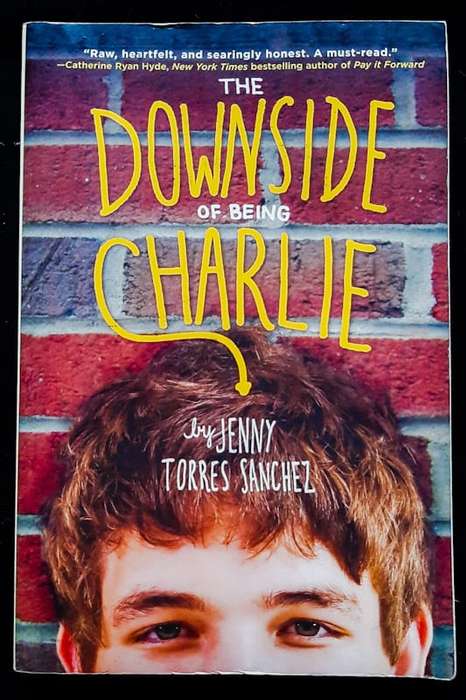 Sanchez, Jenny Torres - The Downside Of Being Charlie (Jenny Torres Sanchez)