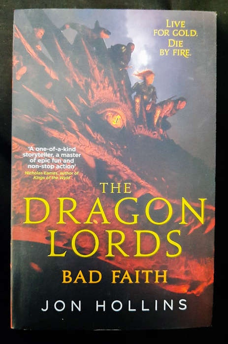 Hollins, Jon - Bad Faith (The Dragon Lords #3) (Jon Hollins)