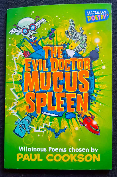 Cookson, Paul - The Evil Doctor Mucus Spleen (Paul Cookson)