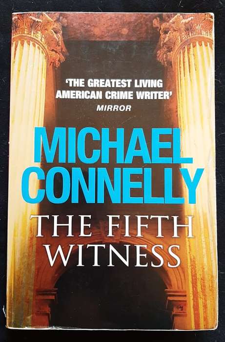 The Fifth Witness (The Lincoln Lawyer #4) (Michael Connelly)