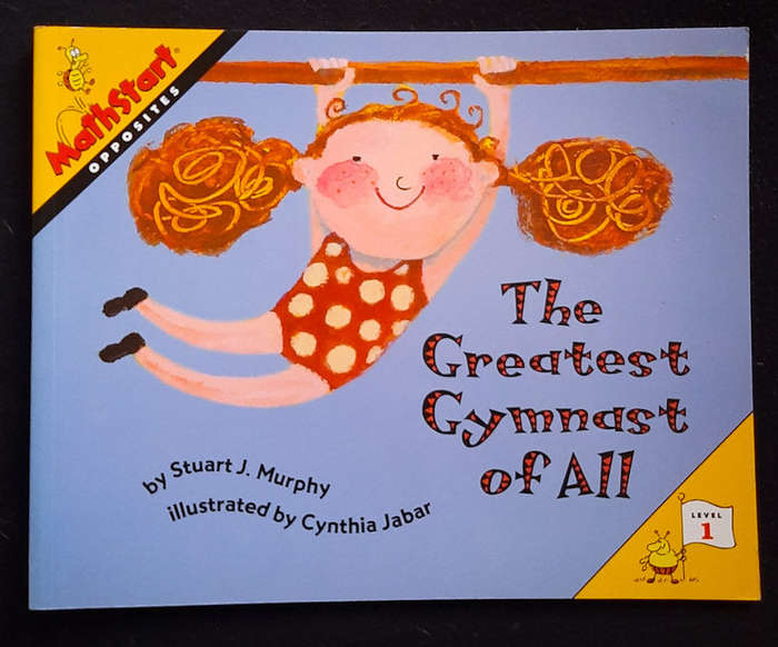 Murphy, Stuart J. - The Greatest Gymnast Of All (Mathstart Level 1) (Stuart J. Murphy)
