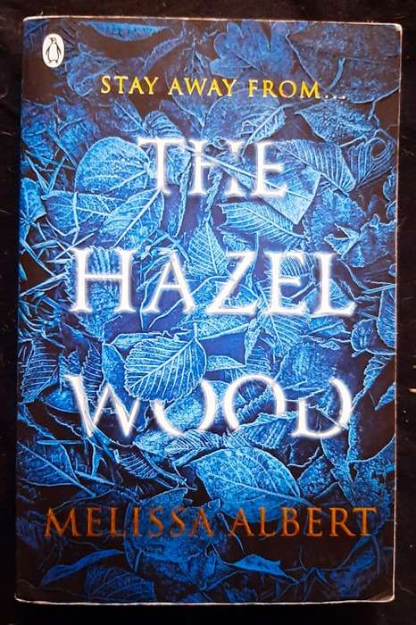 Albert, Melissa - The Hazel Wood (The Hazel Wood #1) (Melissa Albert)