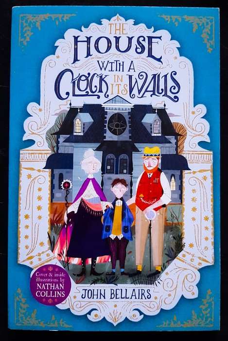 The House with a Clock in Its Walls (Lewis Barnavelt #1) (John Bellairs)
