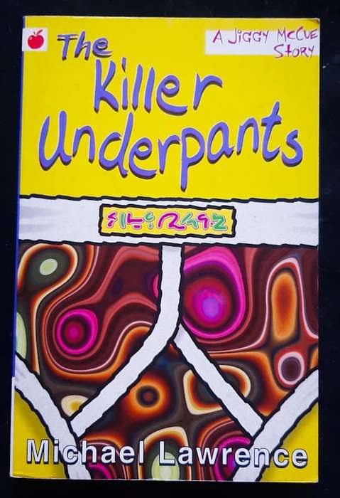 Lawrence, Michael - The Killer Underpants (Jiggy Mccue #2) (Michael Lawrence)