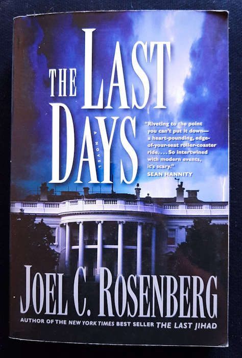 The Last Days (The Last Jihad #2) (Joel C. Rosenberg)