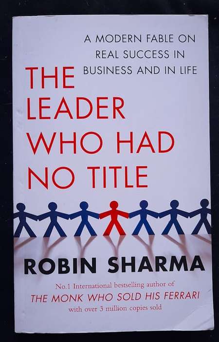 The Leader Who Had No Title (Robin Sharma)