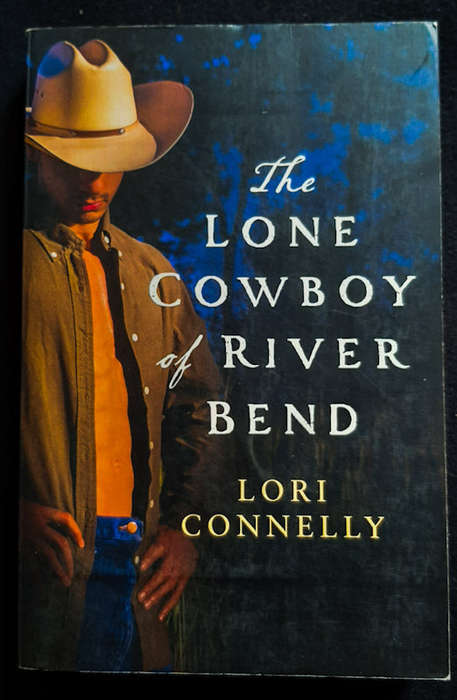 The Lone Cowboy of River Bend (The Men of Fir Mountain) (Lori Connelly)