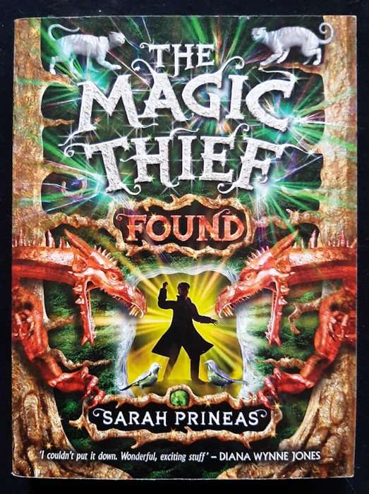 Prineas, Sarah - The Magic Thief: Found (Magic Thief #3) (Sarah Prineas)