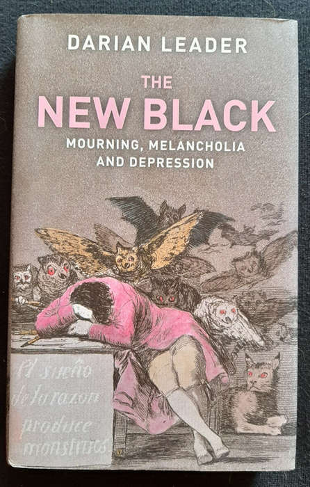 Leader, Darian - The New Black: Mourning, Melancholia And Depression (Darian Leader)