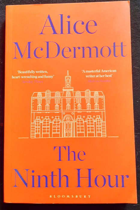 Mcdermott, Alice - The Ninth Hour (Alice Mcdermott)