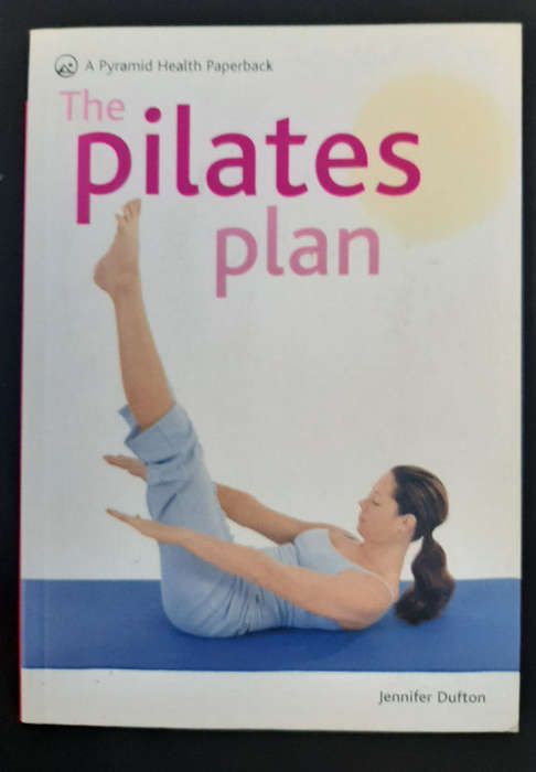 Dufton, Jennifer - The Pilates Plan (Jennifer Dufton)