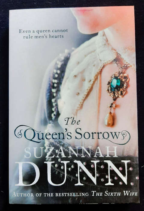 Dunn, Suzannah - The Queen'S Sorrow (Suzannah Dunn)