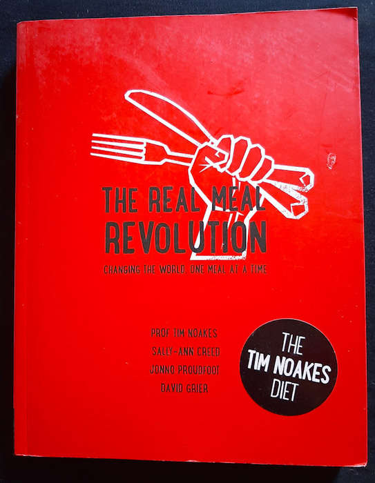 Noakes, Prof Tim - The Real Meal Revolution (Prof Tim Noakes)