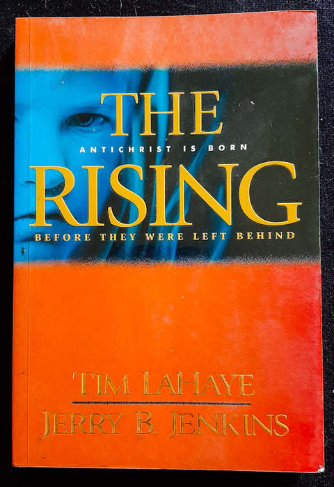 Jenkins, Tim Lahaye And Jerry B. - The Rising: Antichrist Is Born (Before They Were Left Behind #...