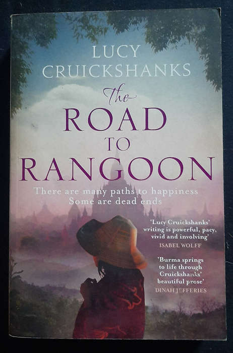 Cruickshanks, Lucy - The Road To Rangoon (Lucy Cruickshanks)
