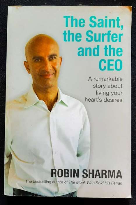 Sharma, Robin - The Saint, The Surfer, And The Ceo (Robin Sharma)