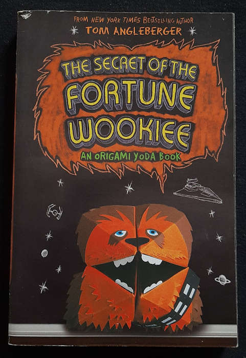 Angleberger, Tom - The Secret Of The Fortune Wookiee (Origami Yoda #3) (Tom Angleberger)