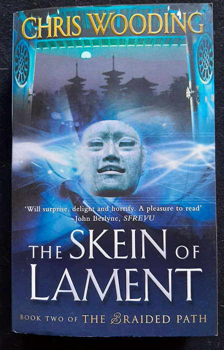Wooding, Chris - The Skein Of Lament (Braided Path #2) (Chris Wooding)