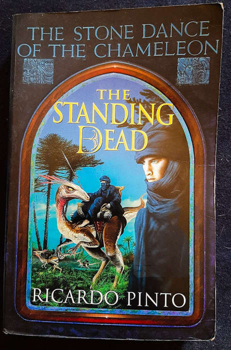 Pinto, Ricardo - The Standing Dead (The Stone Dance Of The Chameleon #2) (Ricardo Pinto)
