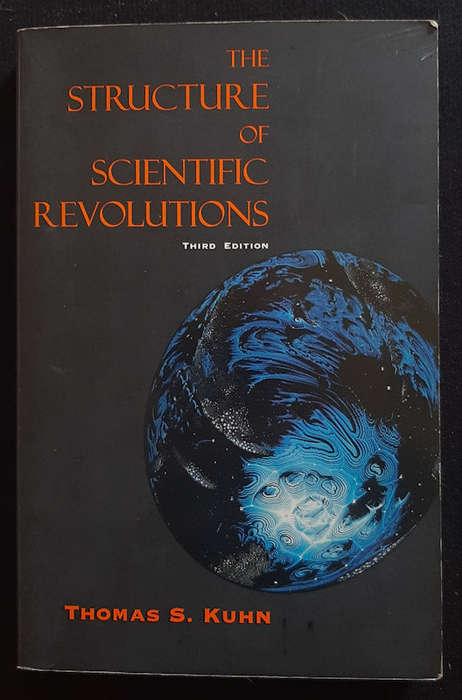 The Structure Of Scientific Revolutions (Thomas S. Kuhn)