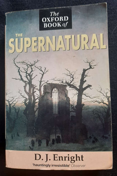 Enright, D. J. - The Oxford Book Of The Supernatural (D. J. Enright)