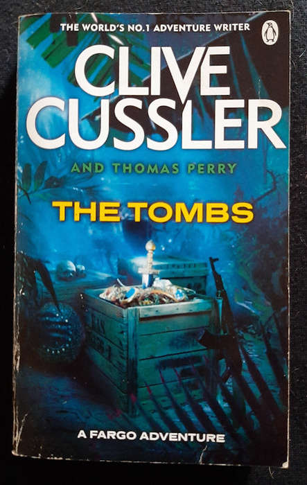 Cussler, Clive - The Tombs (Fargo Adventures #4) (Clive Cussler)