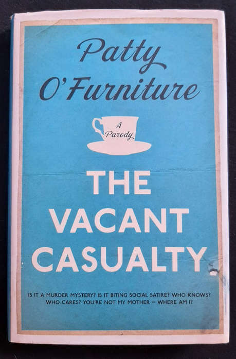 O'Furniture, Patty - The Vacant Casualty (Patty O'Furniture)