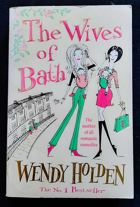 Holden, Wendy - The Wives Of Bath (Wendy Holden)