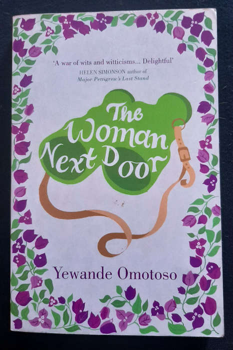 Omotoso, Yewande - The Woman Next Door (Yewande Omotoso)