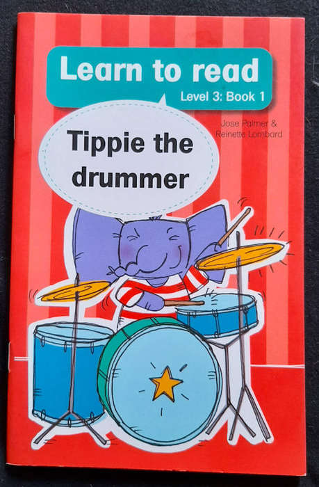 Palmer, Jose - Learn To Read Level 3: Book 1 Tippie The Drummer (Jose Palmer)