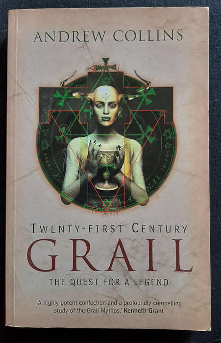 Collins, Andrew - Twenty-First Century Grail: The Quest For A Legend (Andrew Collins)